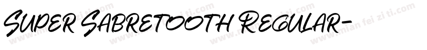 Super Sabretooth Regular字体转换